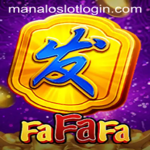 Exploring the Dynamic World of FaFaFa: The Ultimate Manaloslot Experience