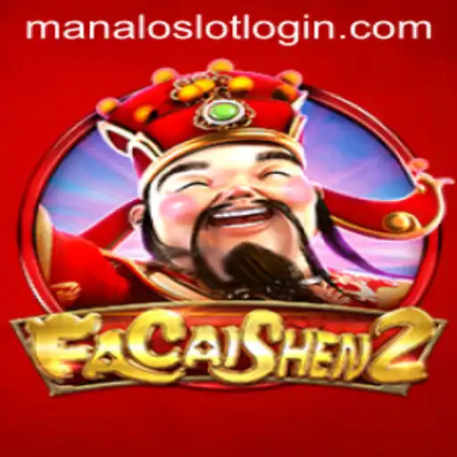Exploring the Exciting World of FaCaiShen2: The Latest Sensation from Manaloslot
