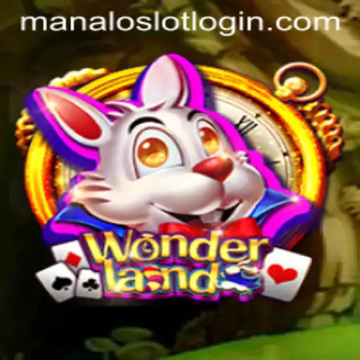 Unveiling Wonderland: The Enchantment of Manaloslot
